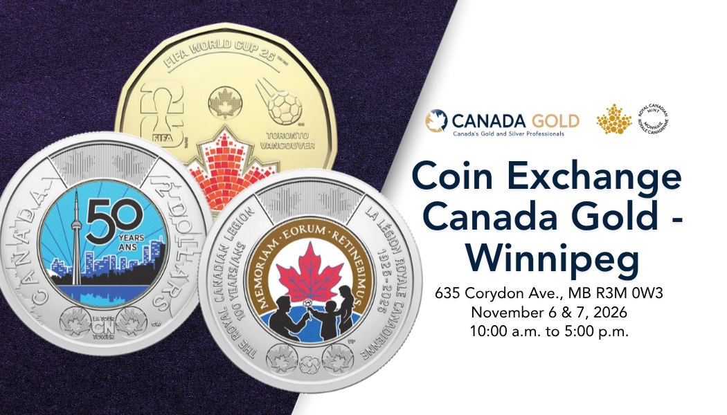 Coin Exchange with Royal Canadian Mint Coming to Canada Gold – Winnipeg